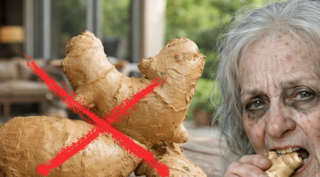 Doctors Warn: 6 Health Situations Where You Should Be Cautious with Ginger Consumption