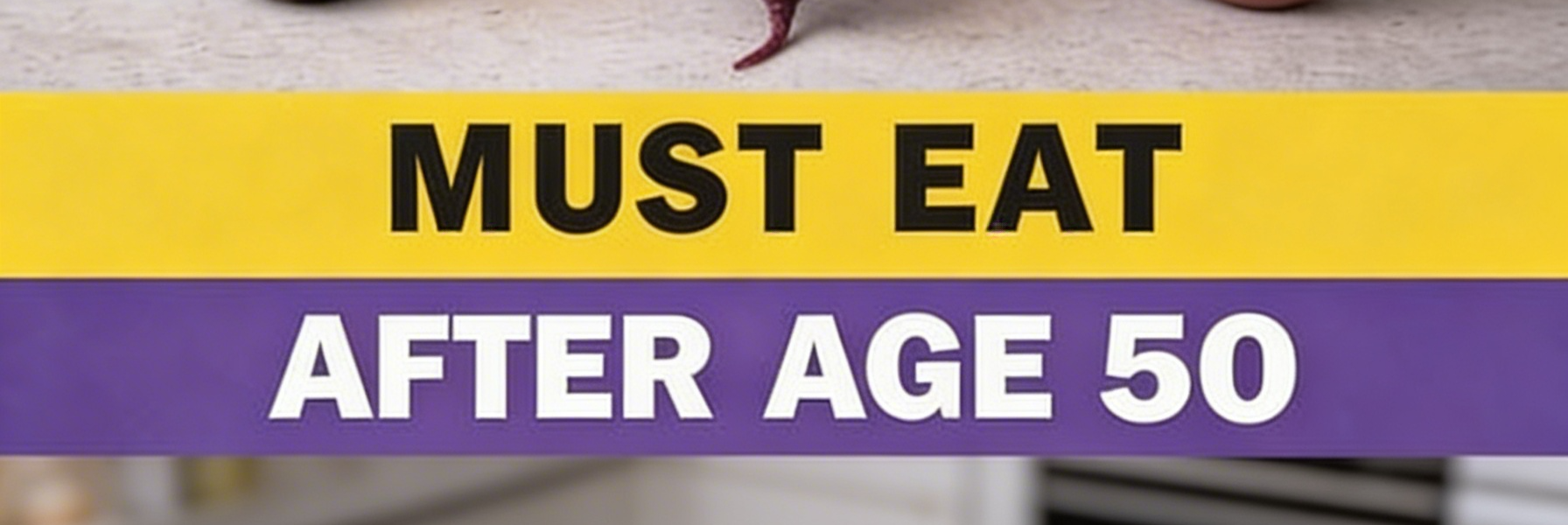 Eat These 12 Natural Foods Every Day After 50 for More Energy, Stronger Bones, and Sharper Memory